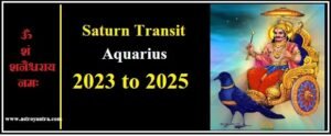 Saturn Transit in Aquarius 2023 : Effects on Health Career & Family - Astroyantra